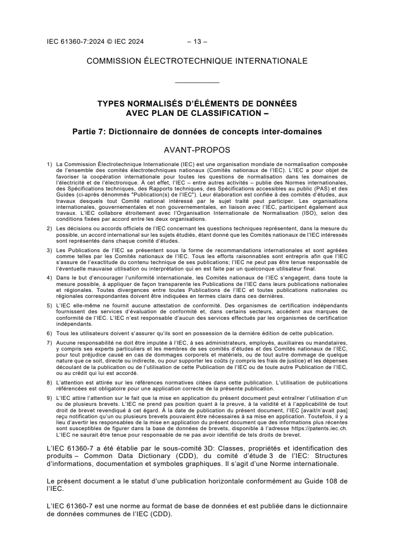 IEC 61360-7:2024 IEC 61360-7:2024 - Types normalisés d'éléments de données avec plan de classification - Partie 7: Dictionnaire de données de concepts inter-domaines/25/2024 - Page 4 preview