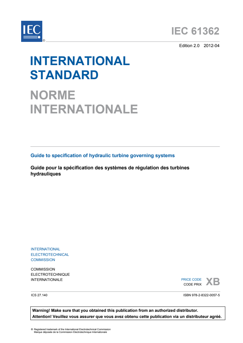 IEC 61362:2012 IEC 61362:2012 - Guide to specification of hydraulic turbine governing systems
Released:4/20/2012 - Page 3 preview