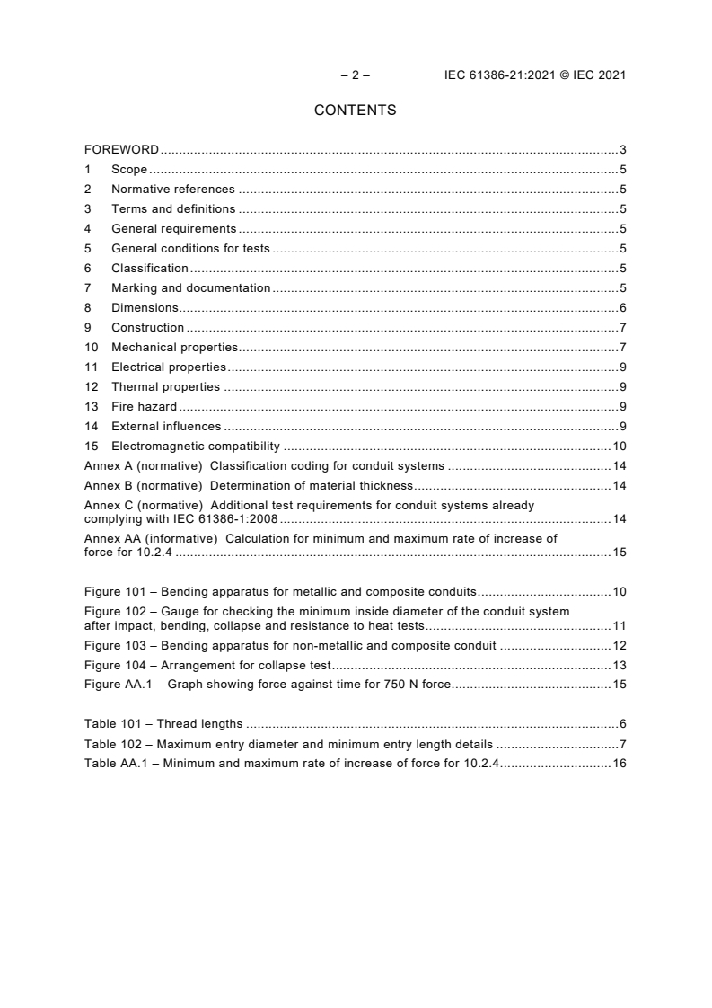 IEC 61386-21:2021 IEC 61386-21:2021 - Conduit systems for cable management - Part 21: Particular requirements - Rigid conduit systems
Released:4/12/2021 - Page 4 preview