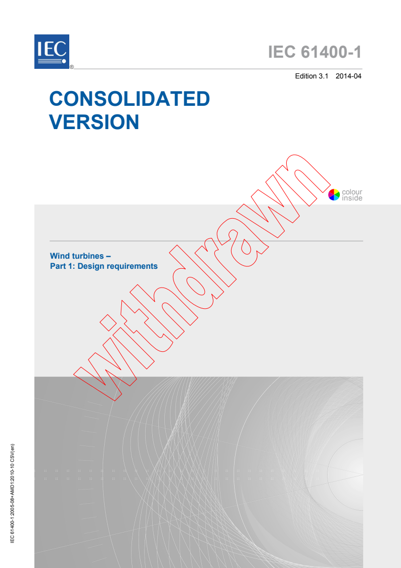 IEC 61400-1:2005 IEC 61400-1:2005+AMD1:2010 CSV - Wind turbines - Part 1: Design requirements
Released:4/15/2014 - Page 1 preview