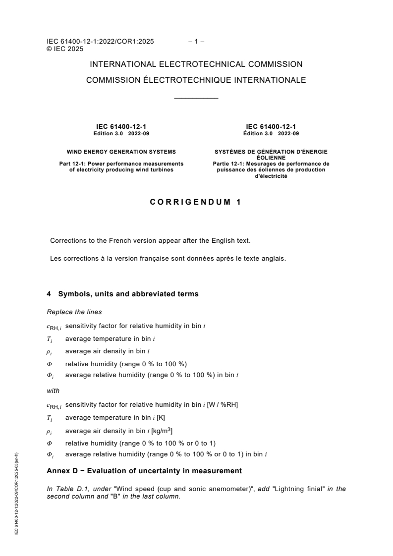IEC 61400-12-1:2022/COR1:2025 IEC 61400-12-1:2022/COR1:2025 - Corrigendum1 - Wind energy generation systems - Part 12-1: Power performance measurements of electricity producing wind turbines
Released:23. 05. 2025