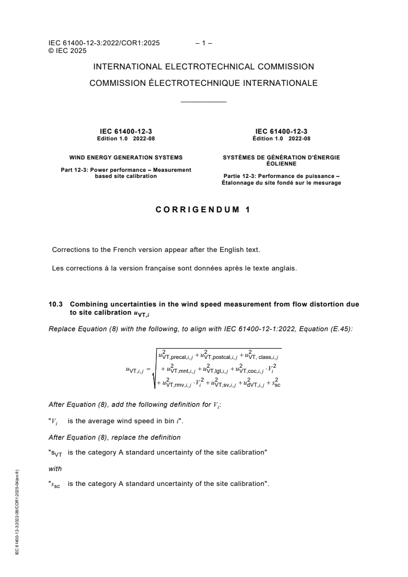 IEC 61400-12-3:2022/COR1:2025 IEC 61400-12-3:2022/COR1:2025 - Corrigendum 1 - Wind energy generation systems - Part 12-3: Power performance - Measurement based site calibration
Released:25. 04. 2025