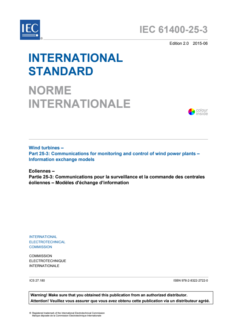 IEC 61400-25-3:2015 IEC 61400-25-3:2015 - Wind turbines - Part 25-3: Communications for monitoring and control of wind power plants - Information exchange models
Released:6/30/2015 - Page 3 preview