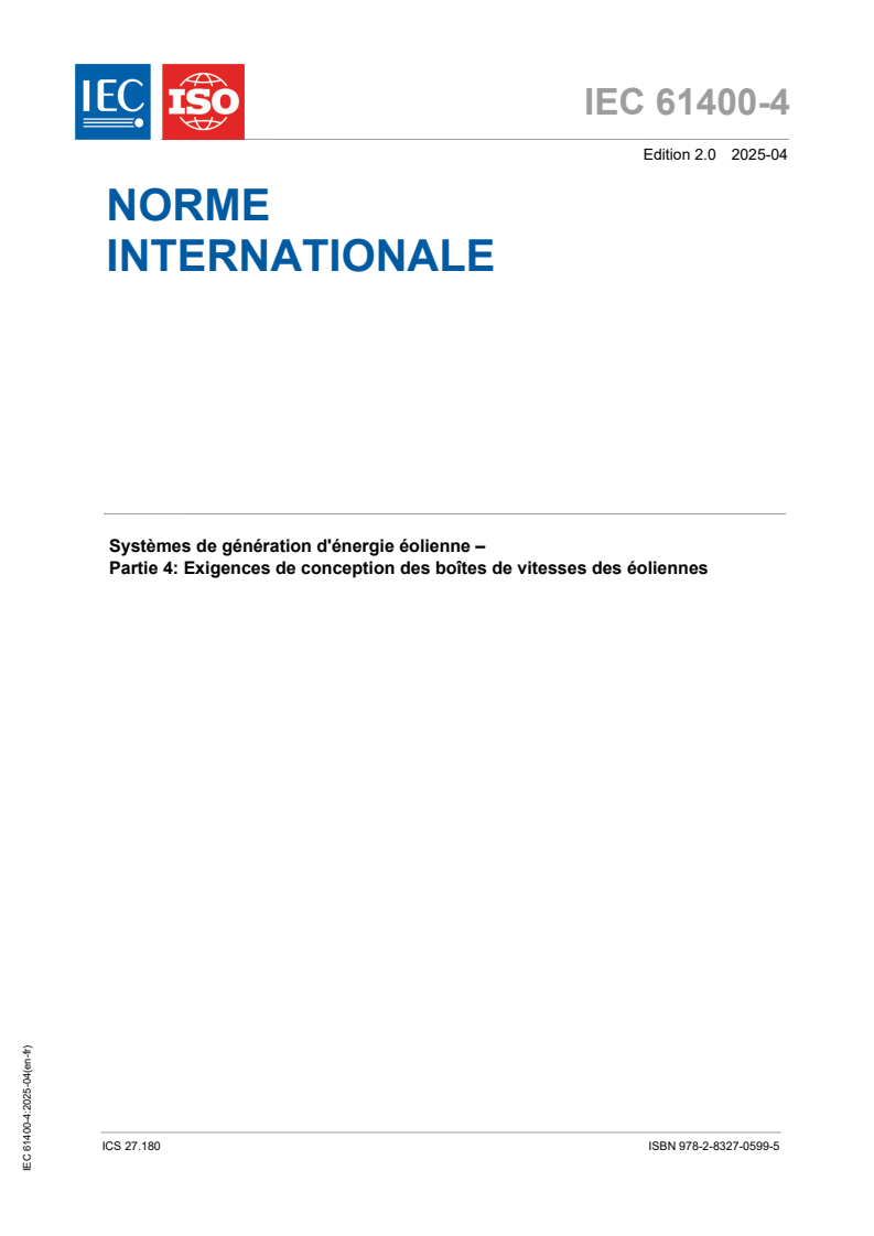 IEC 61400-4:2025 IEC 61400-4:2025 - Systèmes de génération d'énergie éolienne - Partie 4: Exigences de conception des boîtes de vitesses des éoliennes
Released:15. 04. 2025
Isbn:9782832705995