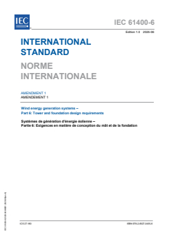 IEC 61400-6:2020/AMD1:2025 IEC 61400-6:2020/AMD1:2025 - Amendment 1 - Wind energy generation systems - Part 6: Tower and foundation design requirements
Released:13. 06. 2025
Isbn:9782832704356 - Page 1 preview