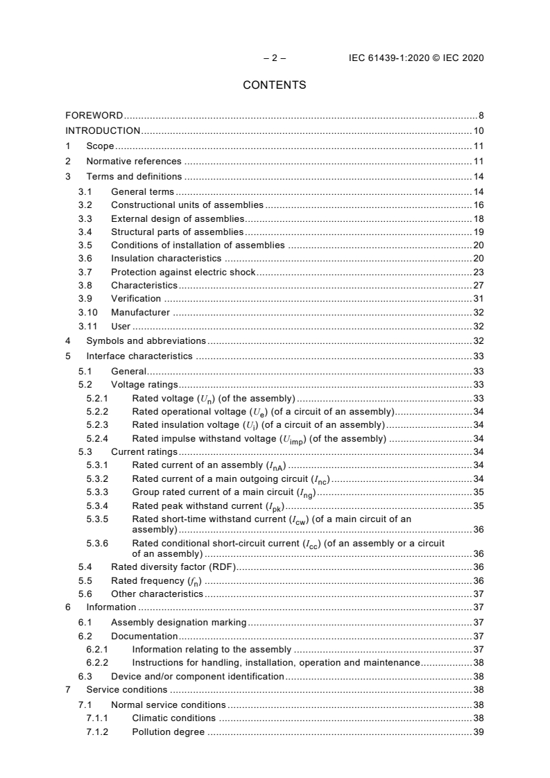 IEC 61439-1:2020 IEC 61439-1:2020 - Low-voltage switchgear and controlgear assemblies - Part 1: General rules
Released:5/5/2020 - Page 4 preview