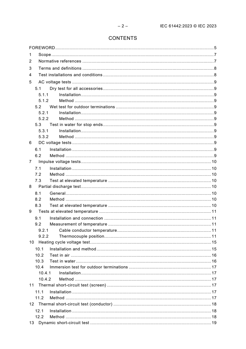 IEC 61442:2023 IEC 61442:2023 - Test methods for accessories for power cables with rated voltages from 6 kV (Um = 7,2 kV) up to 30 kV (Um = 36 kV)
Released:10/19/2023 - Page 4 preview