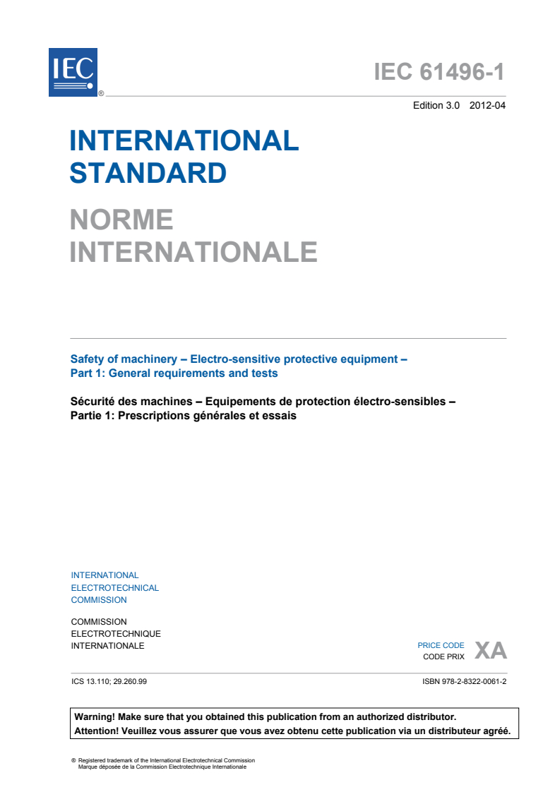 IEC 61496-1:2012 IEC 61496-1:2012 - Safety of machinery - Electro-sensitive protective equipment - Part 1: General requirements and tests
Released:4/5/2012 - Page 3 preview