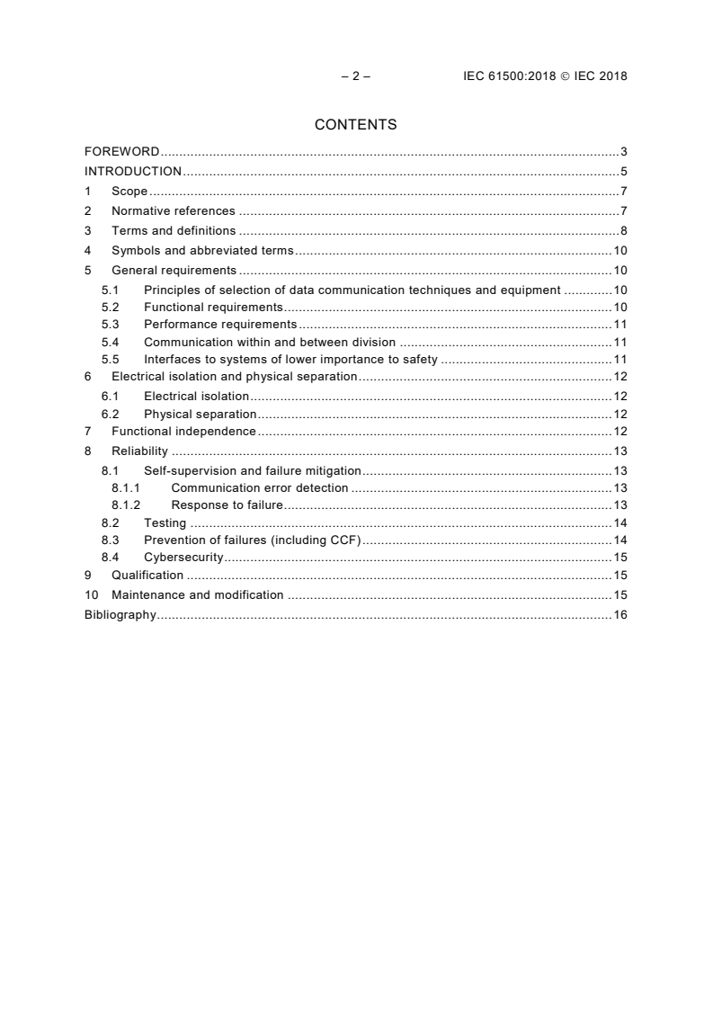 IEC 61500:2018 IEC 61500:2018 - Nuclear power plants - Instrumentation and control systems important to safety - Data communication in systems performing category A functions
Released:4/20/2018 - Page 4 preview