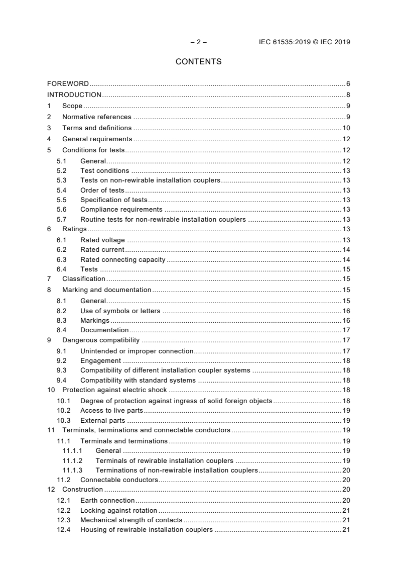 IEC 61535:2019 IEC 61535:2019 - Installation couplers intended for permanent connection in fixed installations
Released:10/16/2019 - Page 4 preview