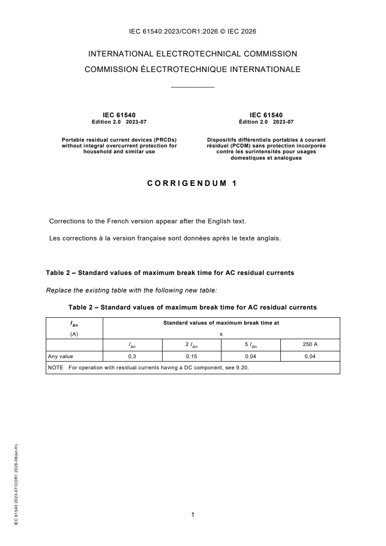 IEC 61540:2023/COR1:2026 IEC 61540:2023/COR1:2026 - Corrigendum 1 - Portable residual current devices (PRCDs) without integral overcurrent protection for household and similar use - Page 1 preview