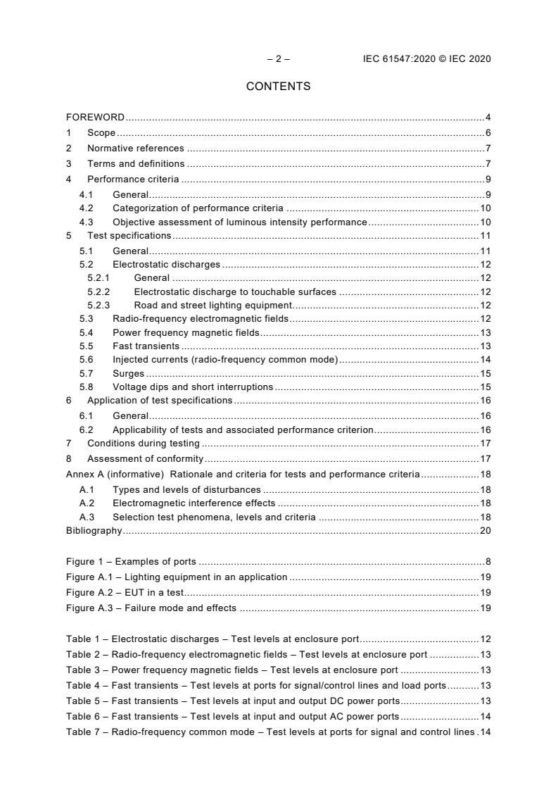 IEC 61547:2020 IEC 61547:2020 - Equipment for general lighting purposes - EMC immunity requirements
Released:3/26/2020 - Page 4 preview