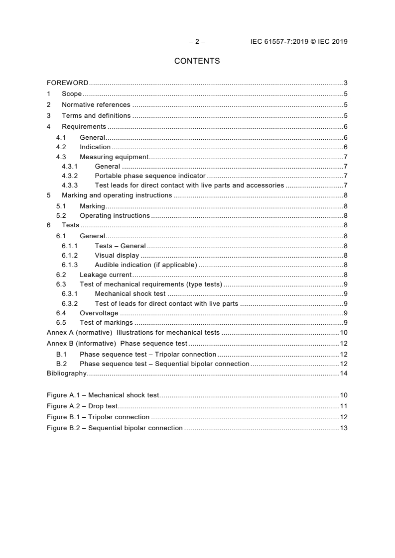 IEC 61557-7:2019 IEC 61557-7:2019 - Electrical safety in low voltage distribution systems up to 1 000 V AC and 1 500 V DC - Equipment for testing, measuring or monitoring of protective measures - Part 7: Phase sequence
Released:7/26/2019 - Page 4 preview
