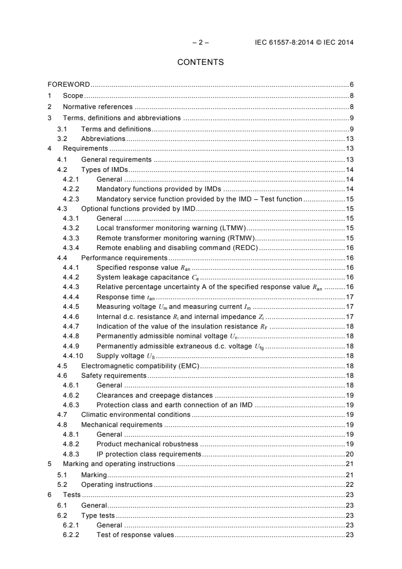 IEC 61557-8:2014 IEC 61557-8:2014 - Electrical safety in low voltage distribution systems up to 1 000 V a.c. and 1 500 V d.c. - Equipment for testing, measuring or monitoring of protective measures - Part 8: Insulation monitoring devices for IT systems
Released:12/11/2014 - Page 4 preview