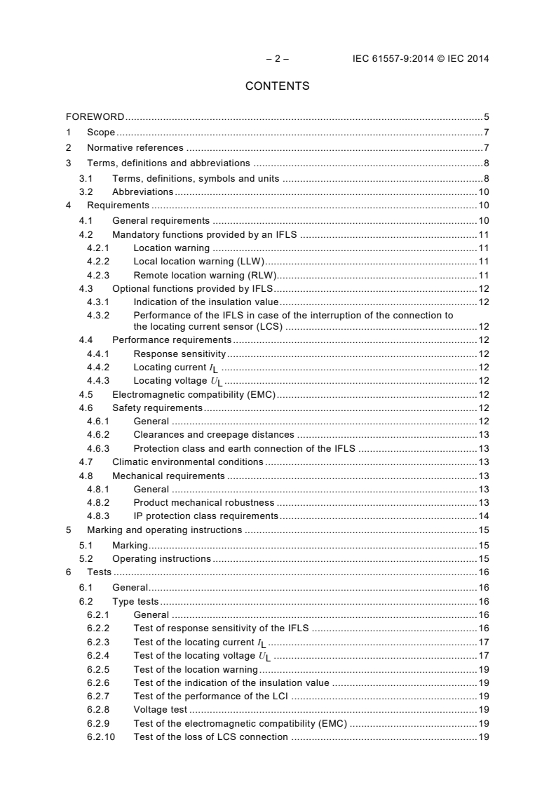 IEC 61557-9:2014 IEC 61557-9:2014 - Electrical safety in low voltage distribution systems up to 1 000 V a.c. and 1 500 V d.c. - Equipment for testing, measuring or monitoring of protective measures - Part 9: Equipment for insulation fault location in IT systems
Released:12/11/2014 - Page 4 preview