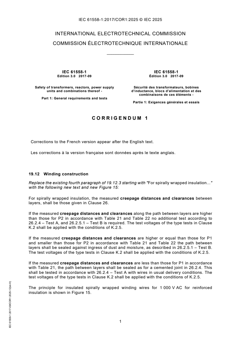 IEC 61558-1:2017/COR1:2025 IEC 61558-1:2017/COR1:2025 - Corrigendum 1 - Safety of transformers, reactors, power supply units and combinations thereof - Part 1: General requirements and tests
Released:8. 12. 2025