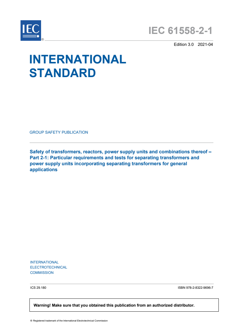 IEC 61558-2-1:2021 IEC 61558-2-1:2021 - Safety of transformers, reactors, power supply units and combinations thereof - Part 2-1: Particular requirements and tests for separating transformers and power supply units incorporating separating transformers for general applications
Released:4/21/2021 - Page 3 preview