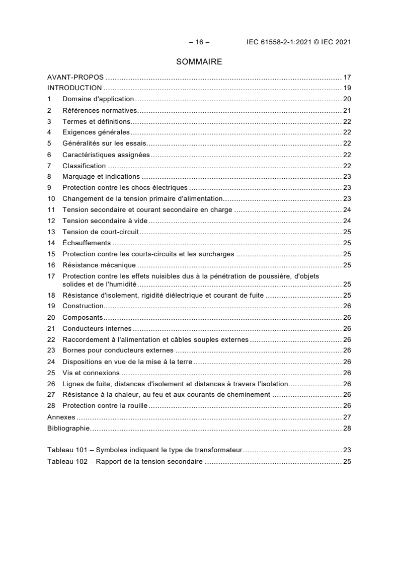 IEC 61558-2-1:2021 IEC 61558-2-1:2021 - Sécurité des transformateurs, bobines d'inductance, blocs d'alimentation et des combinaisons de ces éléments – Partie 2-1: Exigences particulières et essais pour les transformateurs d'isolement à enroulements séparés et les blocs d'alimentation incorporant des transformateurs d'isolement à enroulements séparés pour applications d'ordre général/21/2021 - Page 3 preview