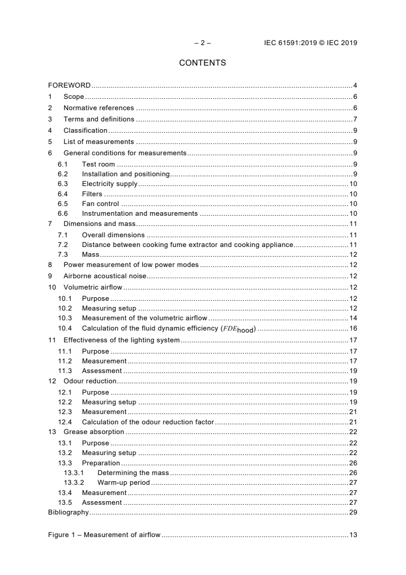 IEC 61591:2019 IEC 61591:2019 - Cooking fume extractors - Methods for measuring performance
Released:10/14/2019 - Page 4 preview