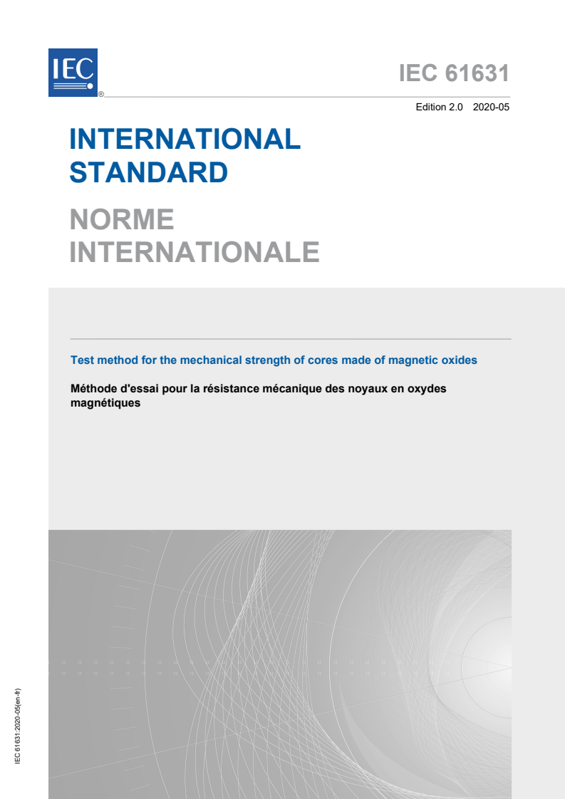 IEC 61631:2020 IEC 61631:2020 - Test method for the mechanical strength of cores made of magnetic oxides
Released:5/7/2020 - Page 1 preview