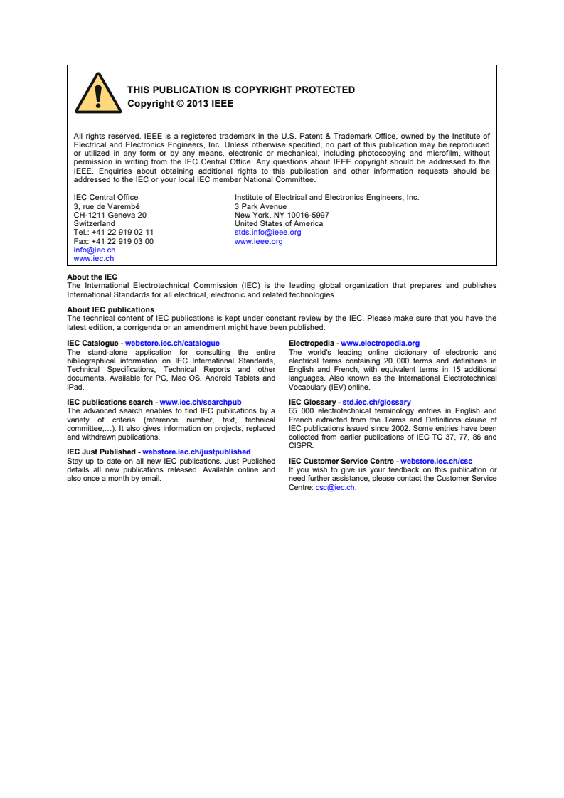 IEC 61636:2016 IEC 61636:2016 - Software interface for Maintenance Information Collection and Analysis (SIMICA)
Released:11/8/2016 - Page 2 preview