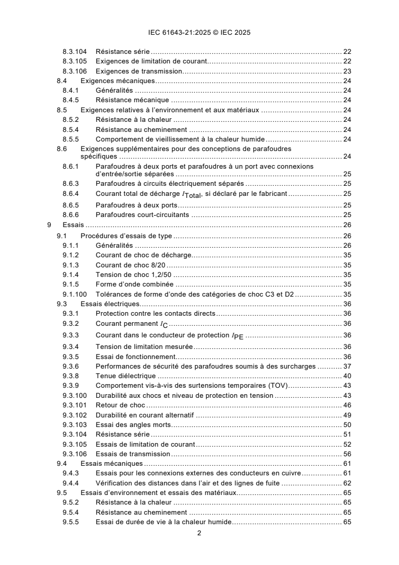 IEC 61643-21:2025 IEC 61643-21:2025 - Parafoudres basse tension - Partie 21: Parafoudres connectés aux réseaux de signaux et de télécommunications - Exigences et méthodes d’essai
Released:20. 10. 2025
Isbn:9782832707418 - Page 4 preview