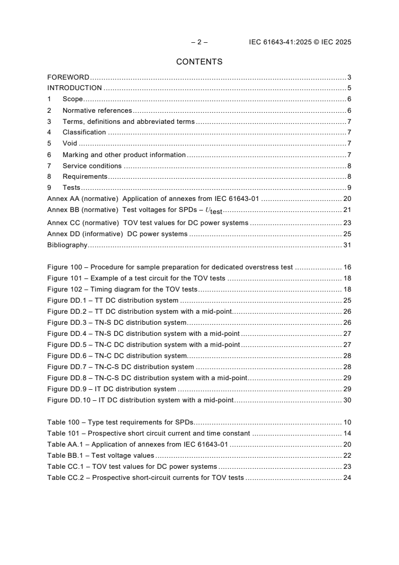 IEC 61643-41:2025 IEC 61643-41:2025 - Low-voltage surge protective devices - Part 41: Surge protective devices connected to DC low-voltage power systems – Requirements and test methods
Released:23. 05. 2025
Isbn:9782832704479 - Page 3 preview