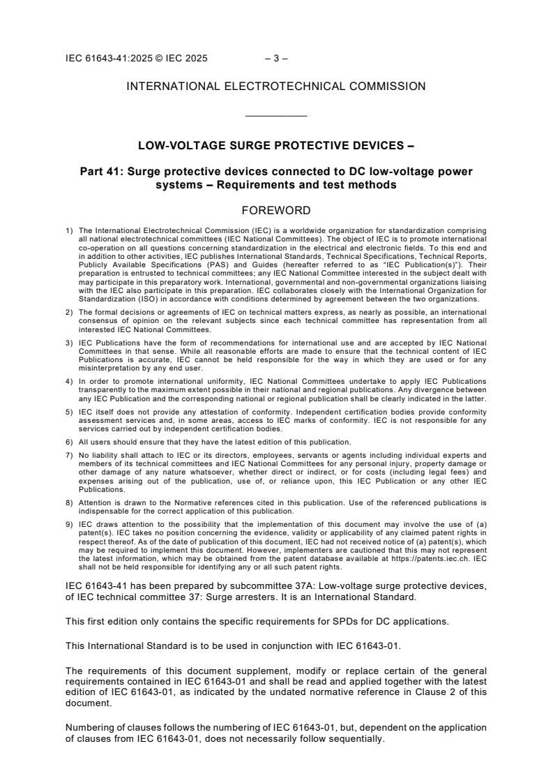 IEC 61643-41:2025 IEC 61643-41:2025 - Low-voltage surge protective devices - Part 41: Surge protective devices connected to DC low-voltage power systems – Requirements and test methods
Released:23. 05. 2025
Isbn:9782832704479 - Page 4 preview