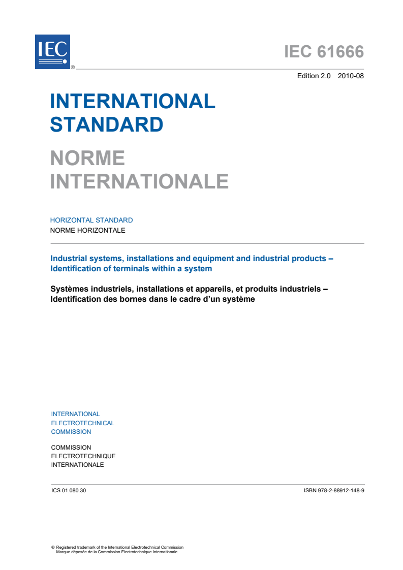 IEC 61666:2010 IEC 61666:2010 - Industrial systems, installations and equipment and industrial products - Identification of terminals within a system
Released:8/19/2010 - Page 3 preview