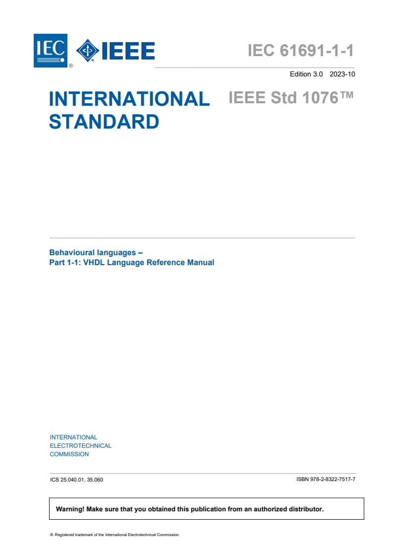 IEC 61691-1-1:2023 IEC 61691-1-1:2023 - Behavioural languages - Part 1-1: VHDL Language Reference Manual
Released:10/11/2023 - Page 3 preview