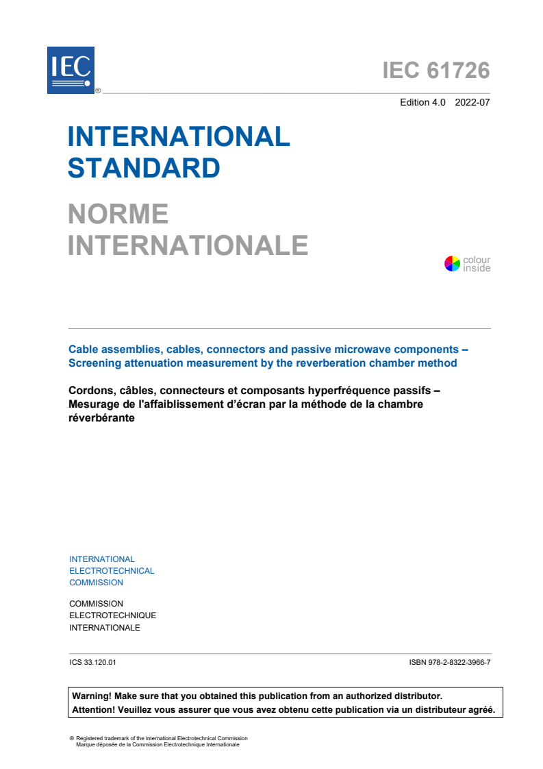 IEC 61726:2022 IEC 61726:2022 - Cable assemblies, cables, connectors and passive microwave components - Screening attenuation measurement by the reverberation chamber method
Released:7/18/2022 - Page 3 preview