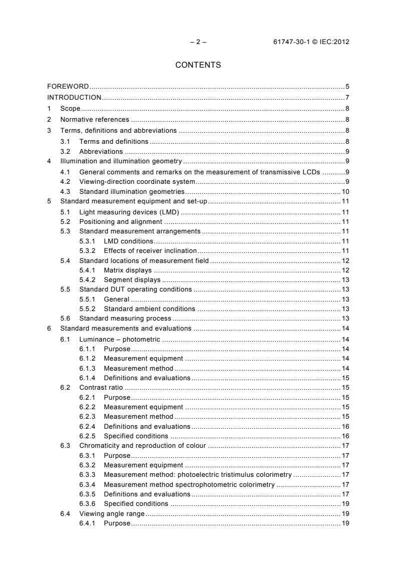 IEC 61747-30-1:2012 IEC 61747-30-1:2012 - Liquid crystal display devices - Part 30-1: Measuring methods for liquid crystal display modules - Transmissive type
Released:6/25/2012 - Page 4 preview