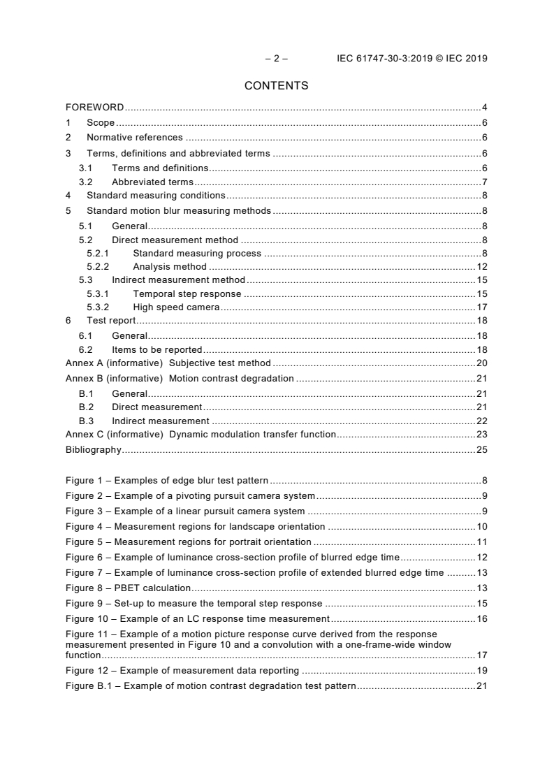 IEC 61747-30-3:2019 IEC 61747-30-3:2019 - Liquid crystal display devices - Part 30-3: Measuring methods for liquid crystal display modules - Motion artefact measurement of active matrix liquid crystal display modules
Released:8/21/2019 - Page 4 preview