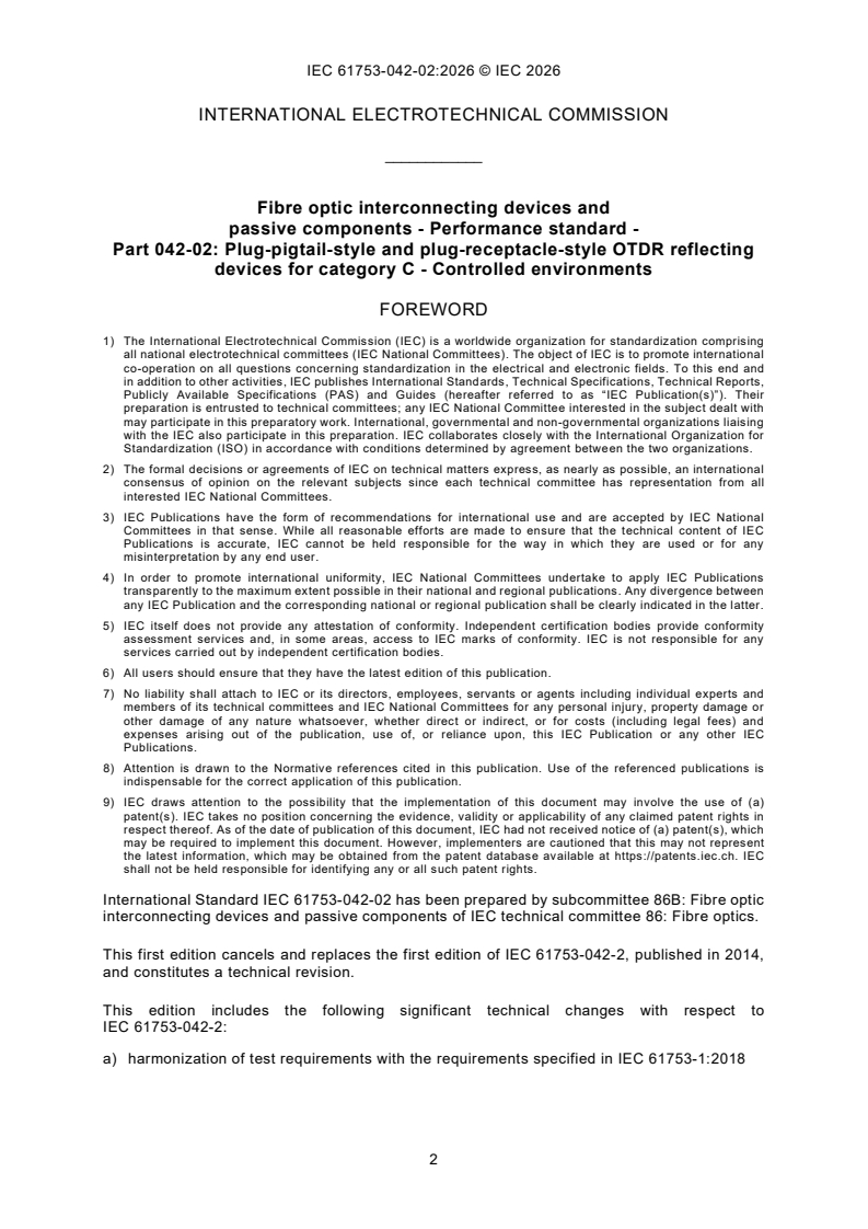 IEC 61753-042-02:2026 iec61753-042-02{ed1.0}en - Fibre optic interconnecting devices and passive components - Performance standard - Part 042-02: Plug-pigtail-style and plug-receptacle-style OTDR reflecting devices for category C - Controlled environments - Page 4 preview