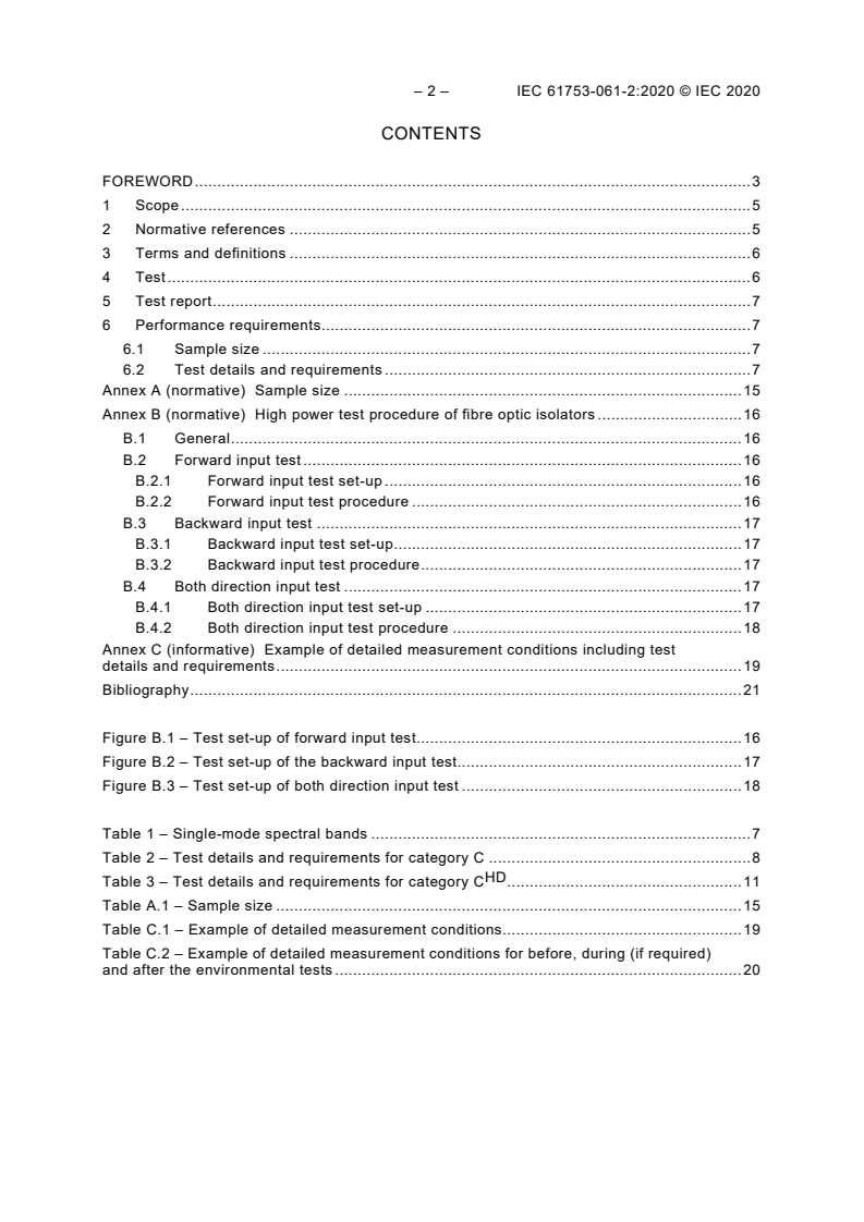 IEC 61753-061-2:2020 IEC 61753-061-2:2020 - Fibre optic interconnecting devices and passive components - Performance standard - Part 061-2: Single-mode fibre optic pigtailed style polarization independent isolators for category C - Controlled environments
Released:4/9/2020 - Page 4 preview