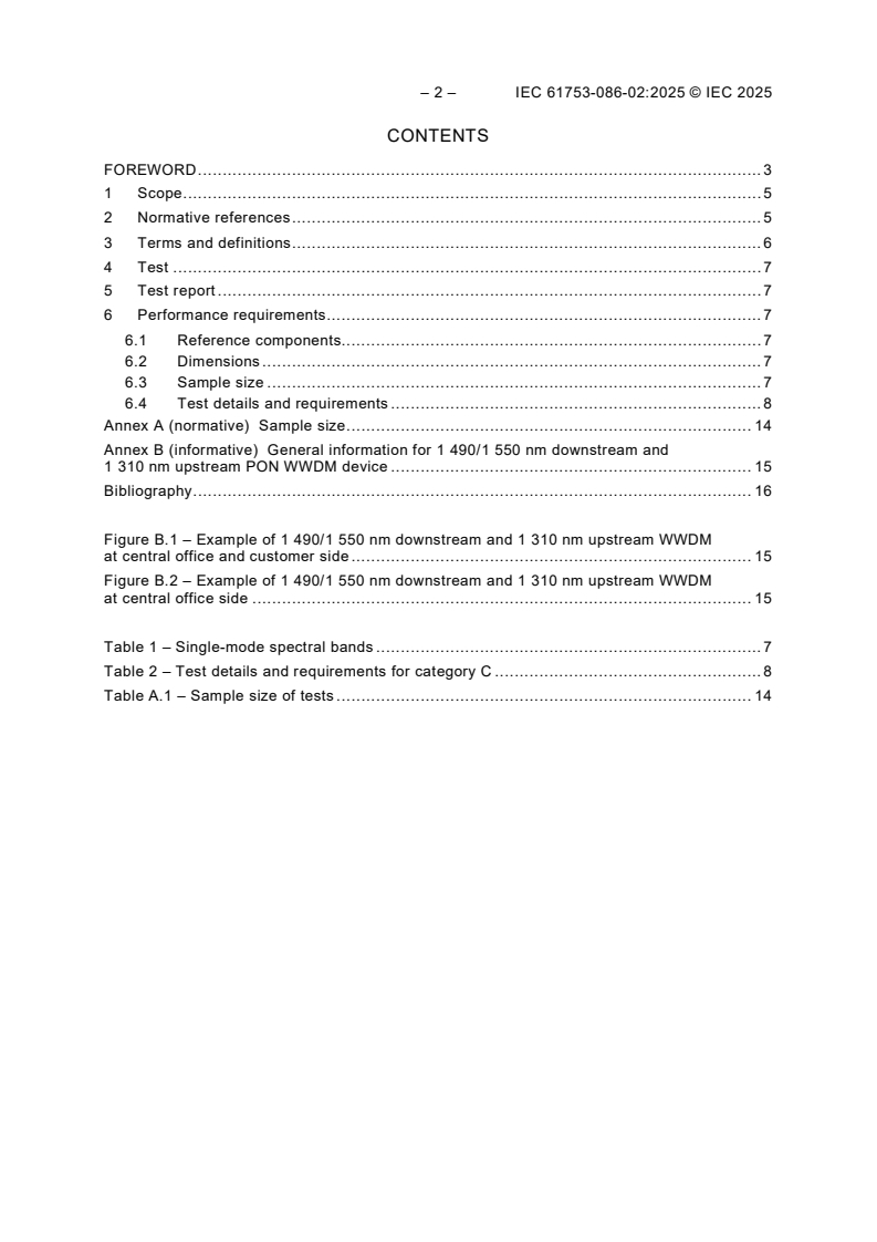 IEC 61753-086-02:2025 IEC 61753-086-02:2025 - Fibre optic interconnecting devices and passive components - Performance standard - Part 086-02: Non-connectorized single-mode bidirectional 1 490 / 1 550 nm downstream and 1 310 nm upstream WWDM devices for category C - Indoor controlled environment
Released:6. 03. 2025 - Page 4 preview