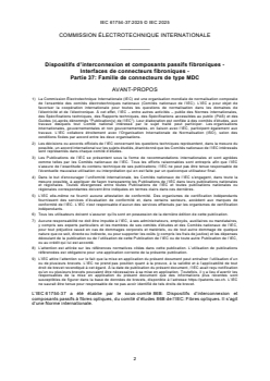 IEC 61754-37:2025 - Dispositifs d'interconnexion et composants passifs fibroniques - Interfaces de connecteurs fibroniques - Partie 37: Famille de connecteurs de type MDC
Released:10. 09. 2025
Isbn:9782832707166 - Page 4 preview