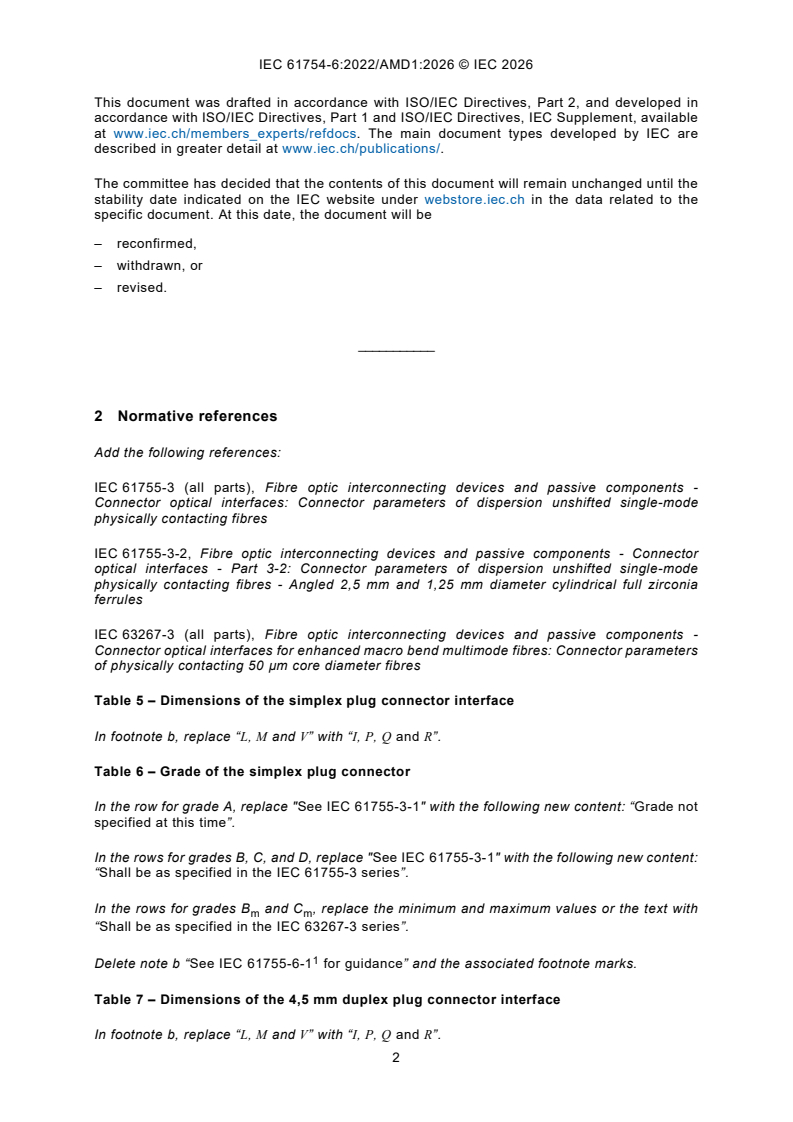 IEC 61754-6:2022/AMD1:2026 IEC 61754-6:2022/AMD1:2026 - Amendment 1 - Fibre optic interconnecting devices and passive components - Fibre optic connector interfaces - Part 6: Type MU connector family - Page 4 preview