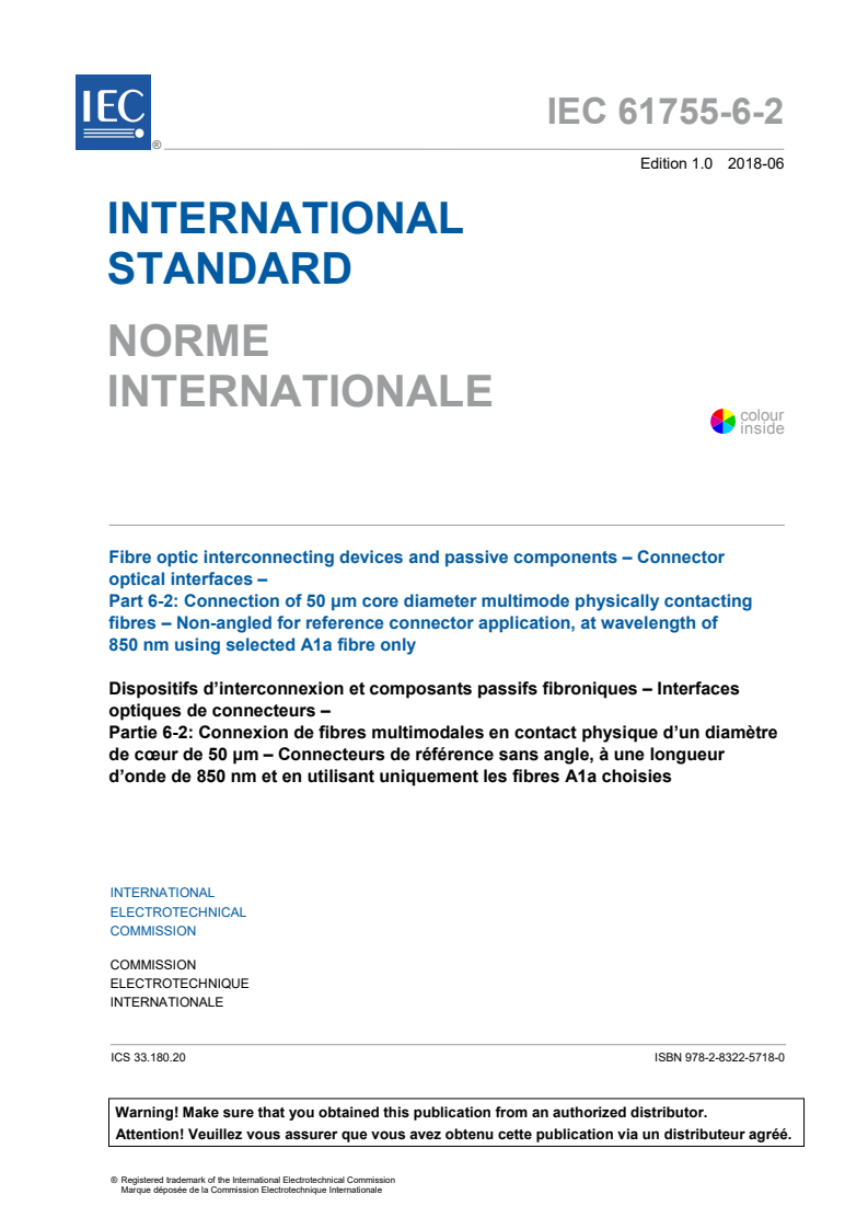 IEC 61755-6-2:2018 IEC 61755-6-2:2018 - Fibre optic interconnecting devices and passive components - Connector optical interfaces - Part 6-2: Connection of 50 µm core diameter multimode physically contacting fibres - Non-angled for reference connector application, at wavelength of 850 nm using selected A1a fibre only
Released:6/21/2018 - Page 3 preview