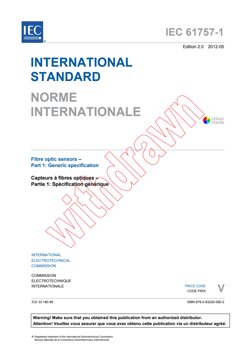 IEC 61757-1:2012 IEC 61757-1:2012 - Fibre optic sensors - Part 1: Generic specification
Released:5/15/2012 - Page 3 preview