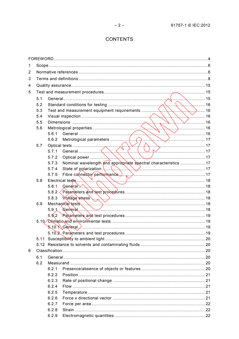 IEC 61757-1:2012 IEC 61757-1:2012 - Fibre optic sensors - Part 1: Generic specification
Released:5/15/2012 - Page 4 preview
