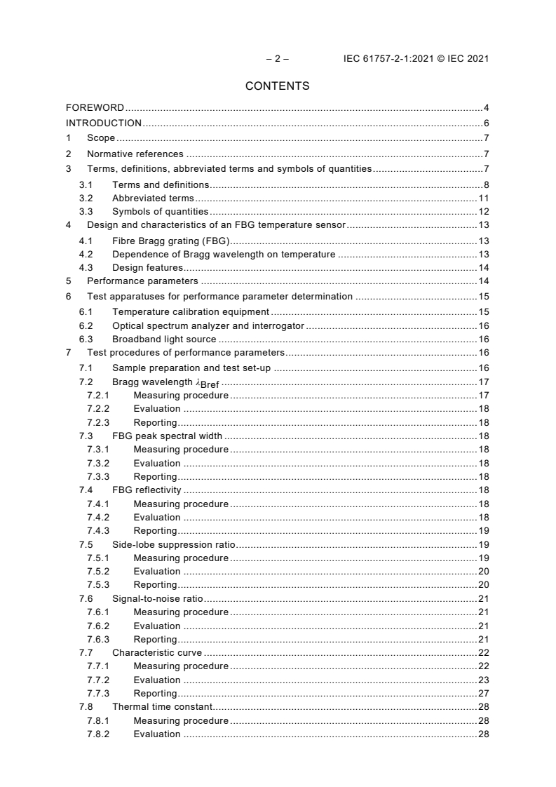 IEC 61757-2-1:2021 IEC 61757-2-1:2021 - Fibre optic sensors - Part 2-1: Temperature measurement - Temperature sensors based on fibre Bragg gratings
Released:7/28/2021 - Page 4 preview