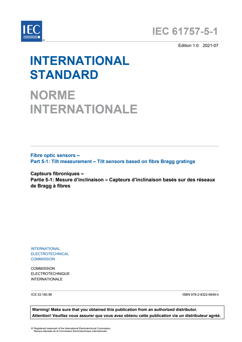 IEC 61757-5-1:2021 IEC 61757-5-1:2021 - Fibre optic sensors - Part 5-1: Tilt measurement - Tilt sensors based on fibre Bragg gratings
Released:7/7/2021 - Page 3 preview