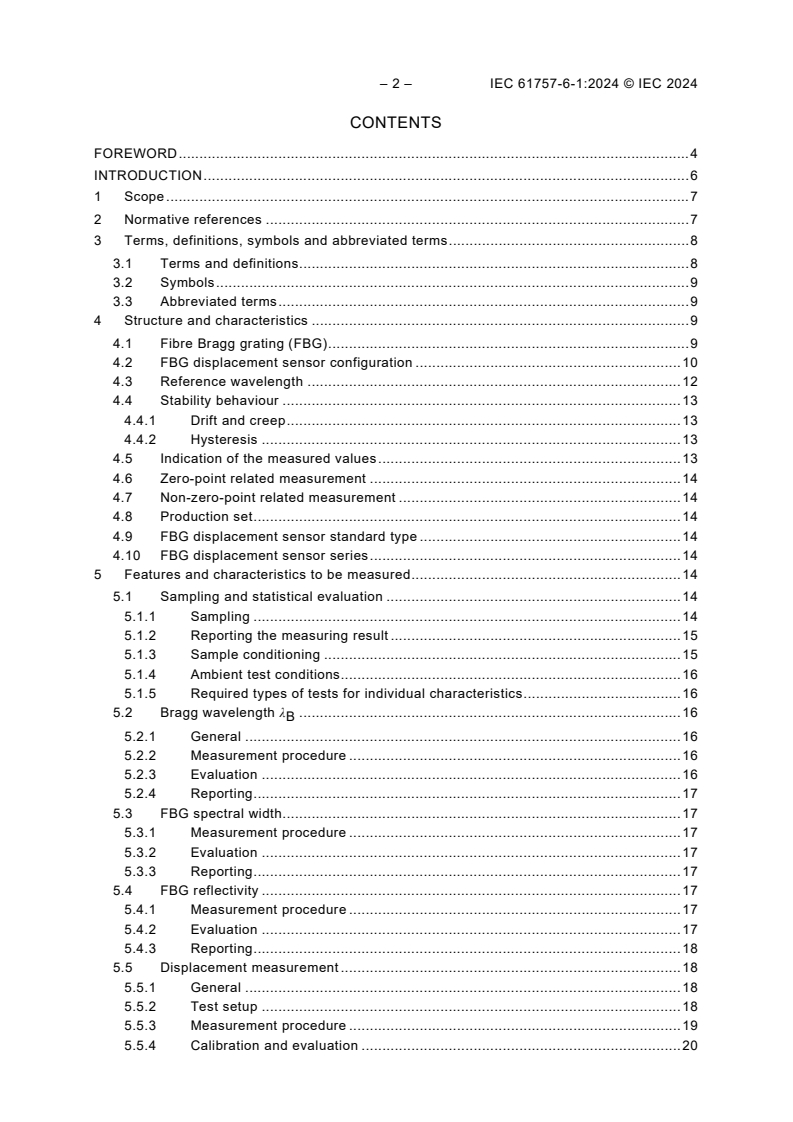 IEC 61757-6-1:2024 IEC 61757-6-1:2024 - Fibre optic sensors - Part 6-1: Displacement measurement - Displacement sensors based on fibre Bragg gratings
Released:1/19/2024 - Page 4 preview