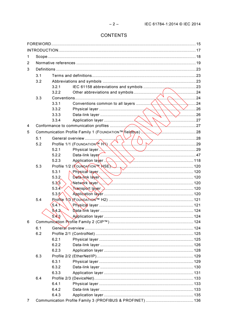 IEC 61784-1:2014 IEC 61784-1:2014 - Industrial communication networks - Profiles - Part 1: Fieldbus profiles
Released:8/19/2014 - Page 4 preview