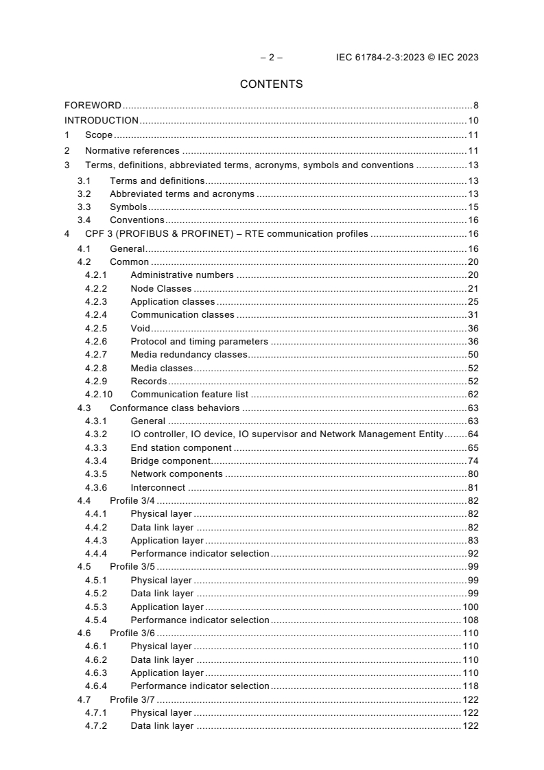 IEC 61784-2-3:2023 IEC 61784-2-3:2023 - Industrial networks - Profiles - Part 2-3: Additional real-time fieldbus profiles based on ISO/IEC/IEEE 8802-3 - CPF 3
Released:3/29/2023 - Page 4 preview