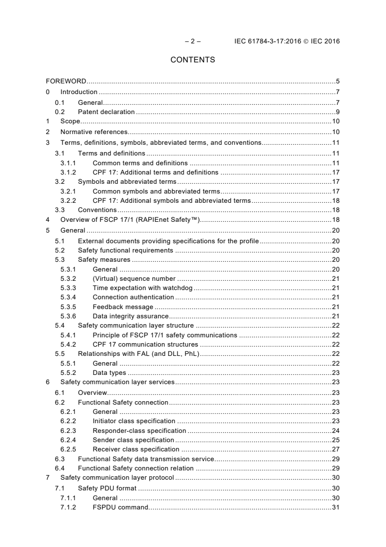 IEC 61784-3-17:2016 IEC 61784-3-17:2016 - Industrial communication networks - Profiles - Part 3-17: Functional safety fieldbuses - Additional specifications for CPF 17
Released:7/28/2016 - Page 4 preview