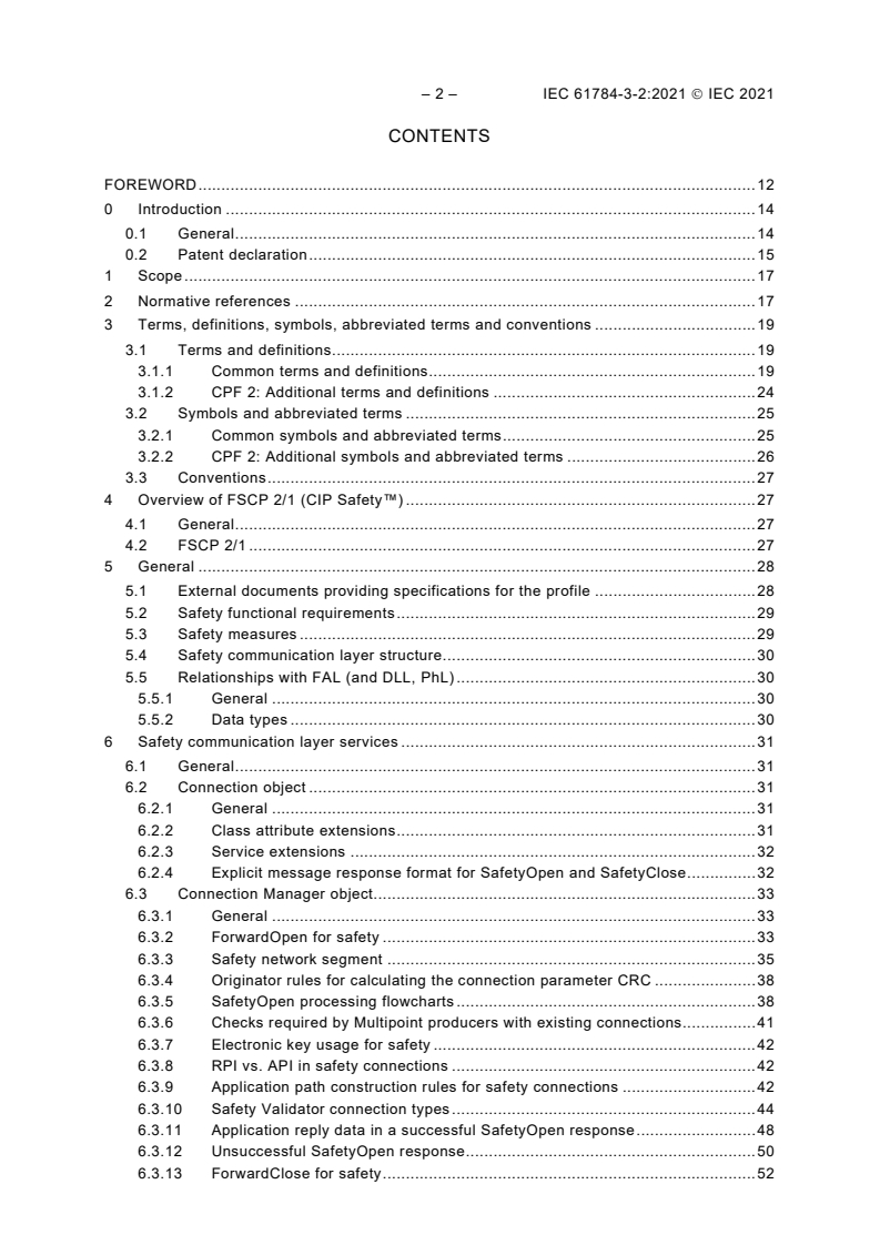 IEC 61784-3-2:2021 IEC 61784-3-2:2021 - Industrial communication networks - Profiles - Part 3-2: Functional safety fieldbuses - Additional specifications for CPF 2
Released:5/19/2021 - Page 4 preview