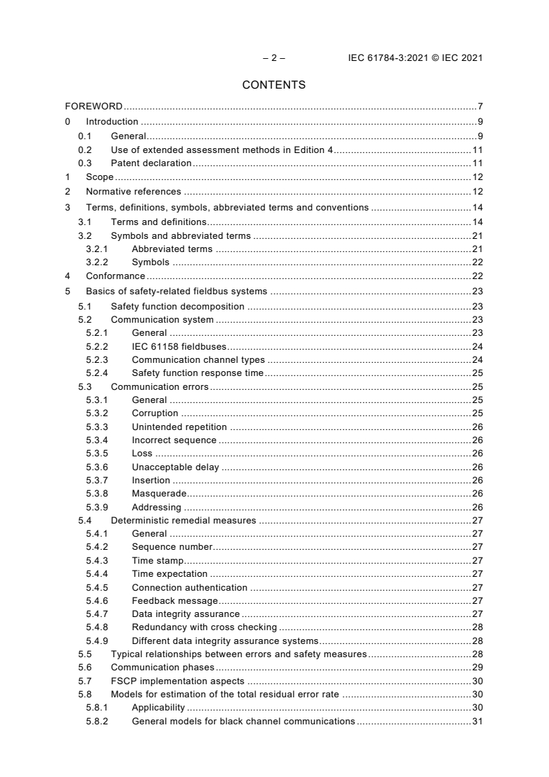IEC 61784-3:2021 IEC 61784-3:2021 - Industrial communication networks - Profiles - Part 3: Functional safety fieldbuses - General rules and profile definitions
Released:2/16/2021 - Page 4 preview