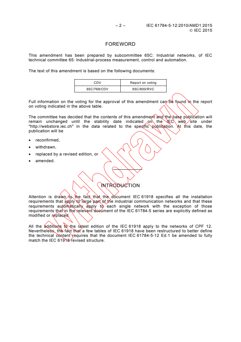 IEC 61784-5-12:2010/AMD1:2015 IEC 61784-5-12:2010/AMD1:2015 - Amendment 1 - Industrial communication networks - Profiles - Part 5-12: Installation of fieldbuses - Installation profiles for CPF 12
Released:6/17/2015 - Page 4 preview